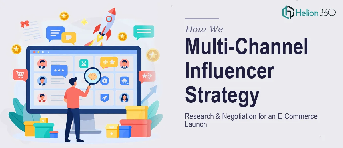 How We Executed a Multi-Channel Influencer Research and Negotiation Strategy for an E-Commerce Launch