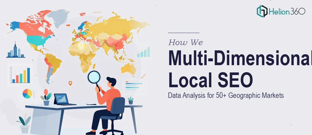 How We Executed a Multi-Dimensional Local SEO Data Analysis for 50+ Geographic Markets