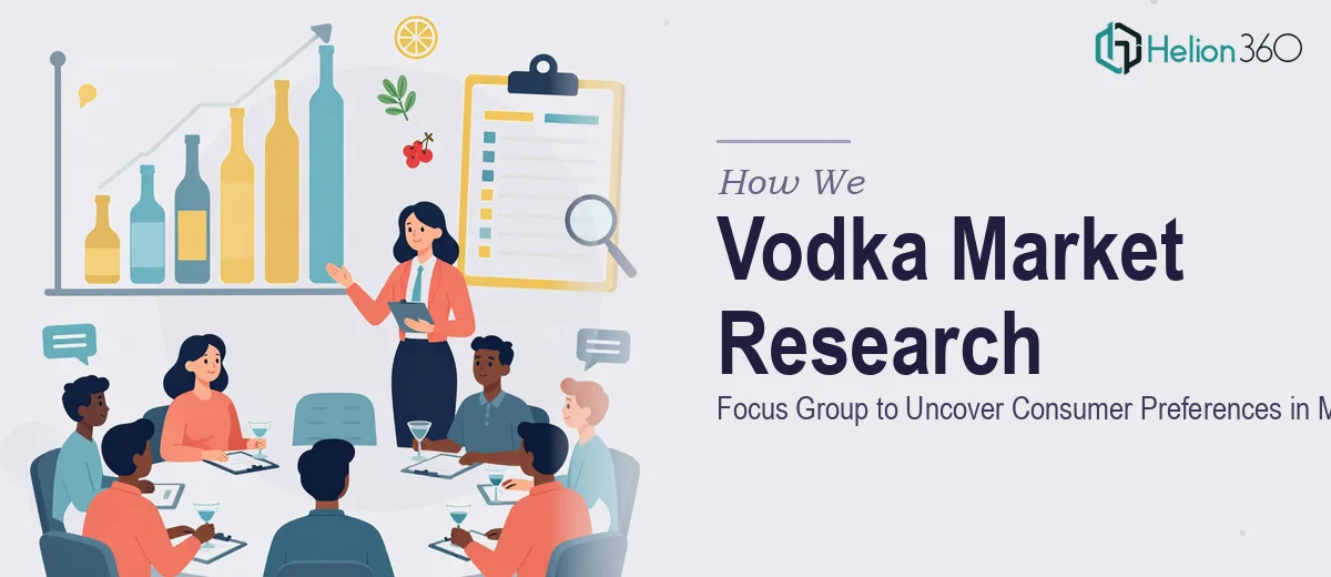 How We Executed a Vodka Market Research Focus Group to Uncover Consumer Preferences in Manchester