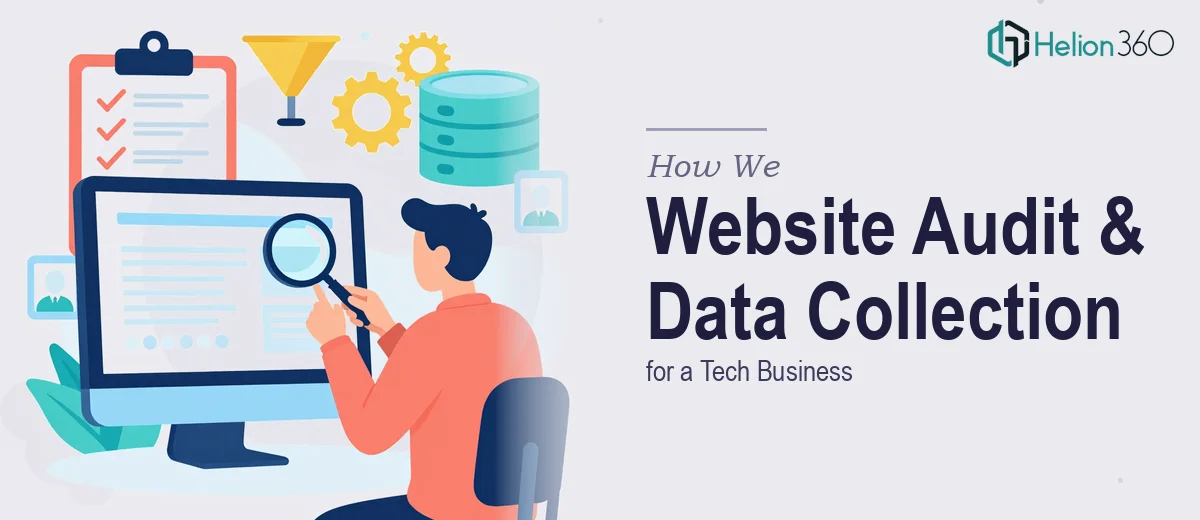 How We Executed a Website Audit and Contact Data Collection for a Tech Business
