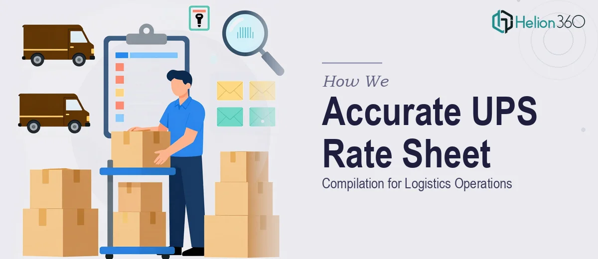 How We Executed Accurate UPS Rate Sheet Compilation for Logistics Operations