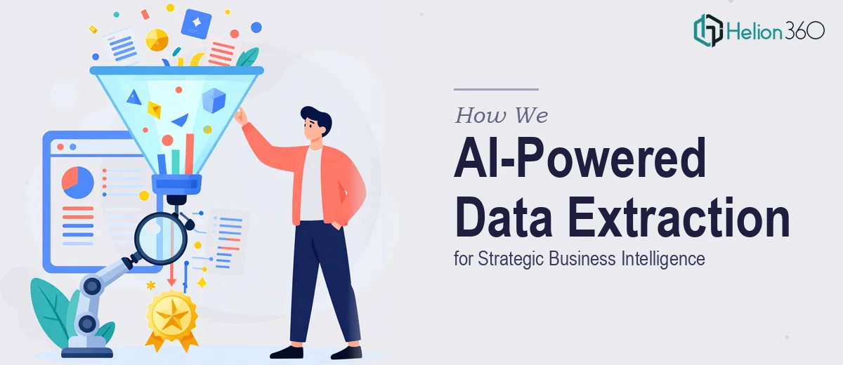 How We Executed AI-Powered Data Extraction and Analysis for Strategic Business Intelligence