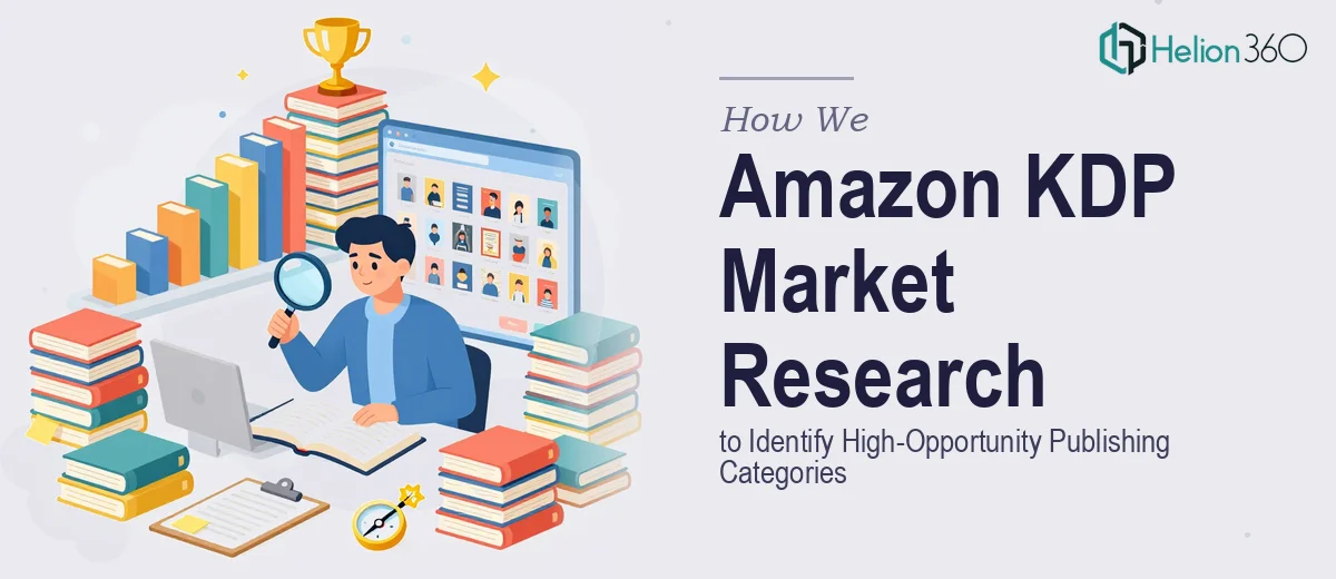 How We Executed Amazon KDP Market Research to Identify High-Opportunity Publishing Categories