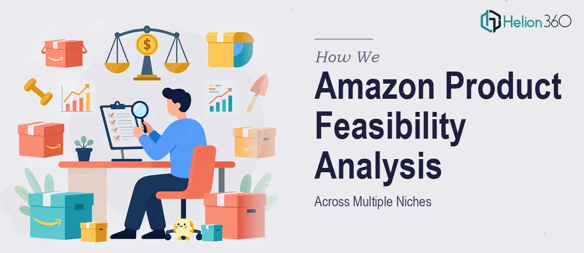 How We Executed Comprehensive Amazon Product Feasibility Analysis Across Multiple Niches