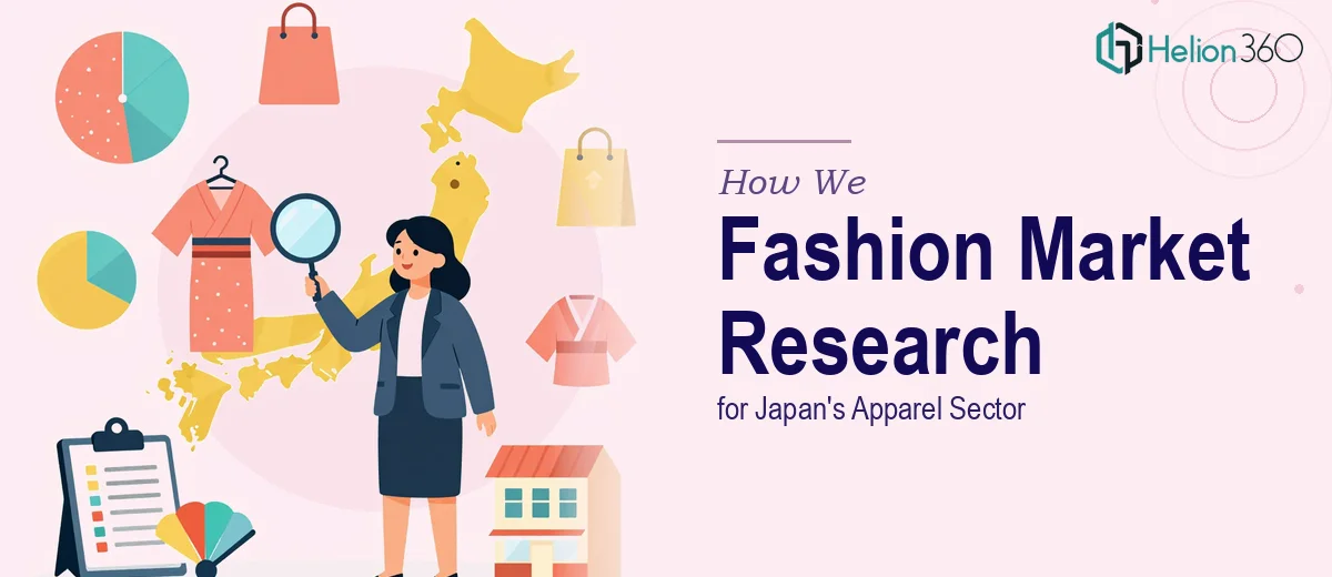 How We Executed Comprehensive Fashion Market Research for Japan's Apparel Sector