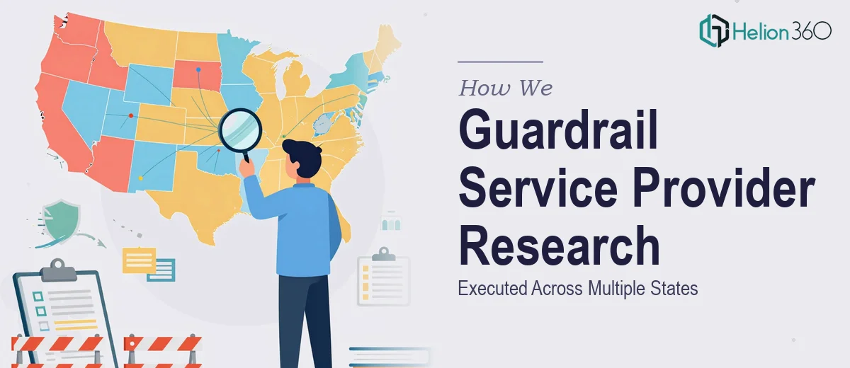 How We Executed Comprehensive Guardrail Service Provider Research Across Multiple States