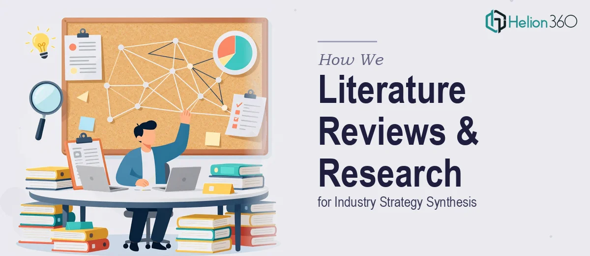 How We Executed Comprehensive Literature Reviews and Research Synthesis for Industry Strategy