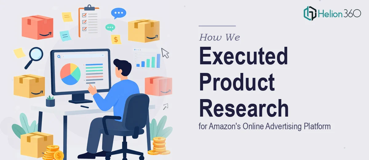 How We Executed Comprehensive Product Research for Amazon's Online Advertising Platform