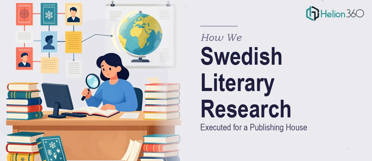 How We Executed Comprehensive Swedish Literary Research for a Publishing House