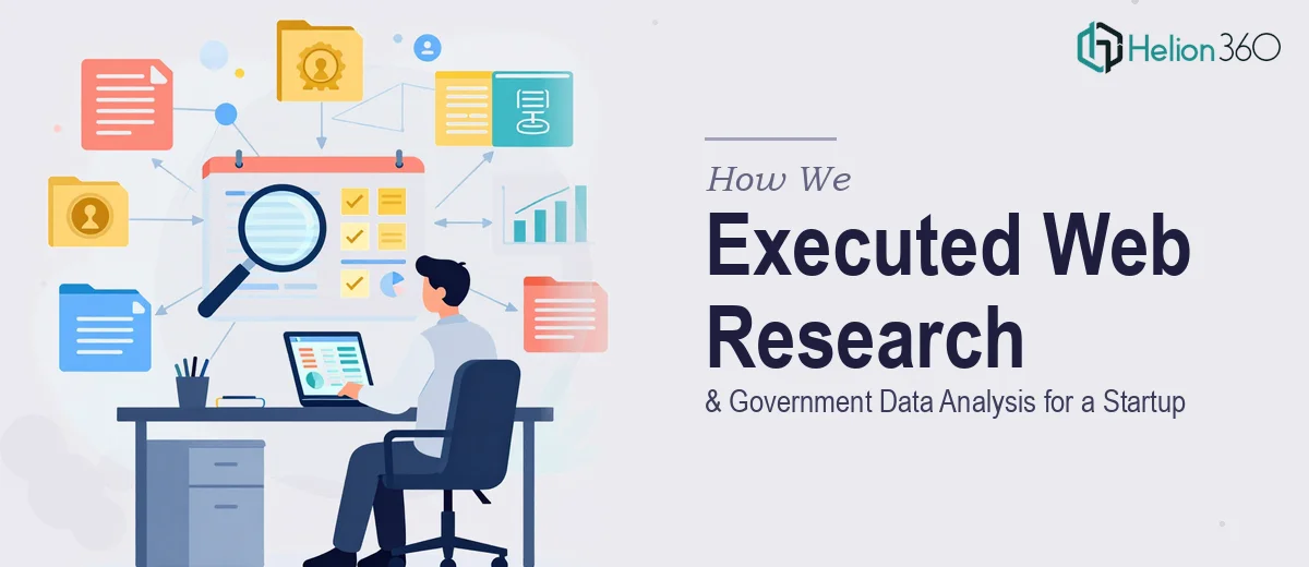 How We Executed Comprehensive Web Research and Government Data Analysis for a Startup