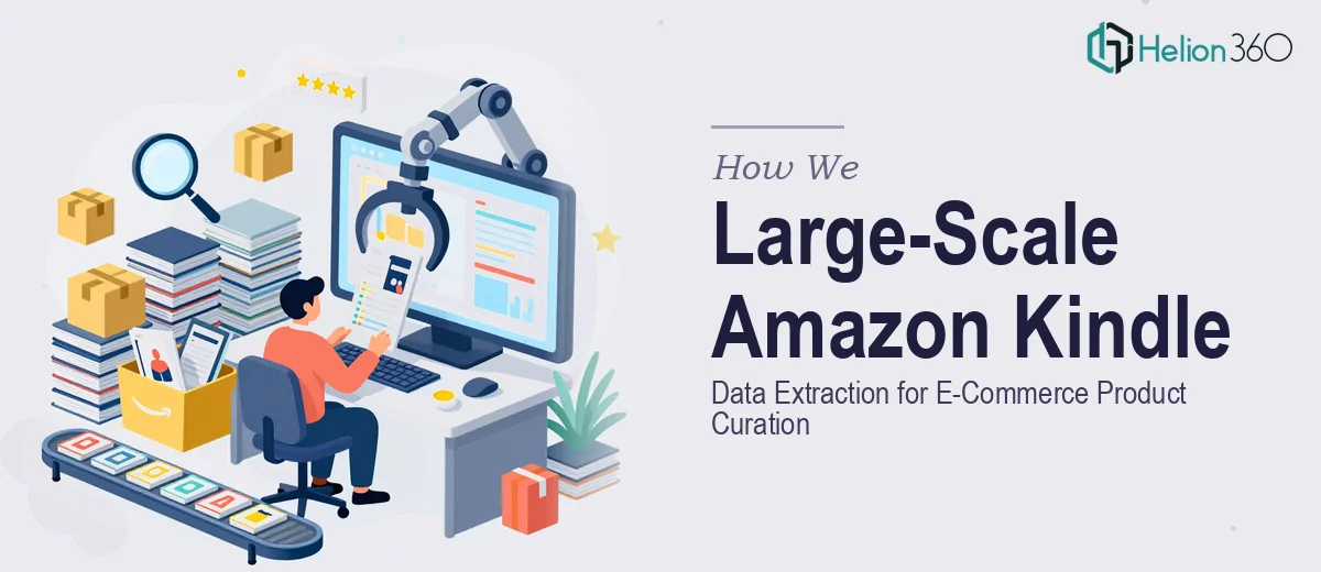 How We Executed Large-Scale Amazon Kindle Data Extraction for E-Commerce Product Curation