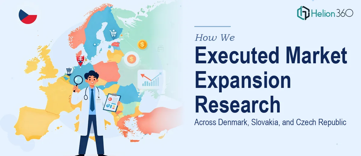 How We Executed Market Expansion Research Across Denmark, Slovakia, and Czech Republic