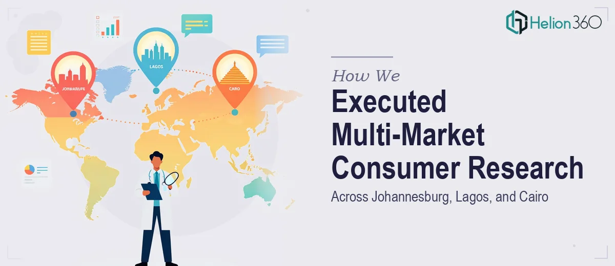 How We Executed Multi-Market Consumer Research Across Johannesburg, Lagos, and Cairo