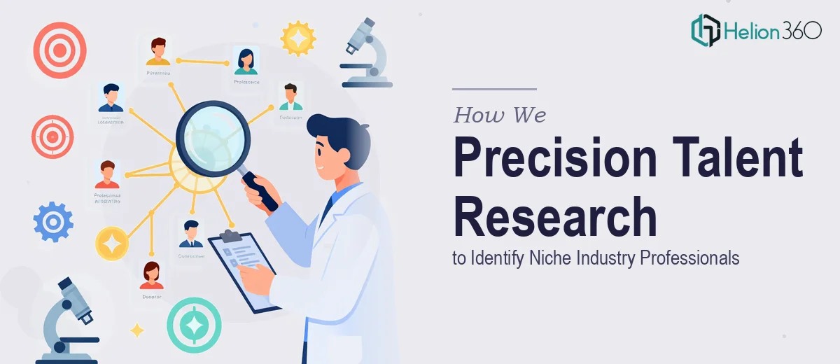 How We Executed Precision Talent Research to Identify Niche Industry Professionals