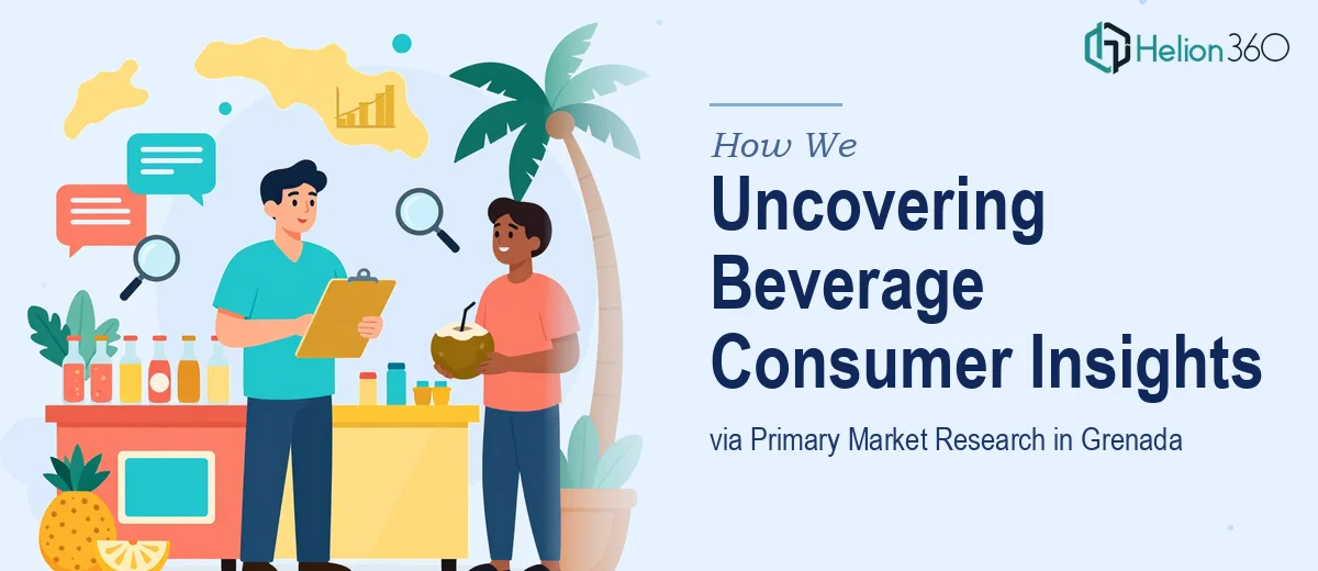 How We Executed Primary Market Research to Uncover Beverage Consumer Insights in Grenada