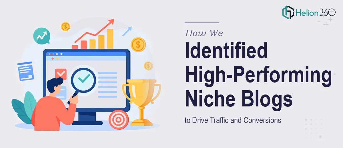 How We Identified High-Performing Niche Blog and Affiliate Websites to Drive Traffic and Conversions