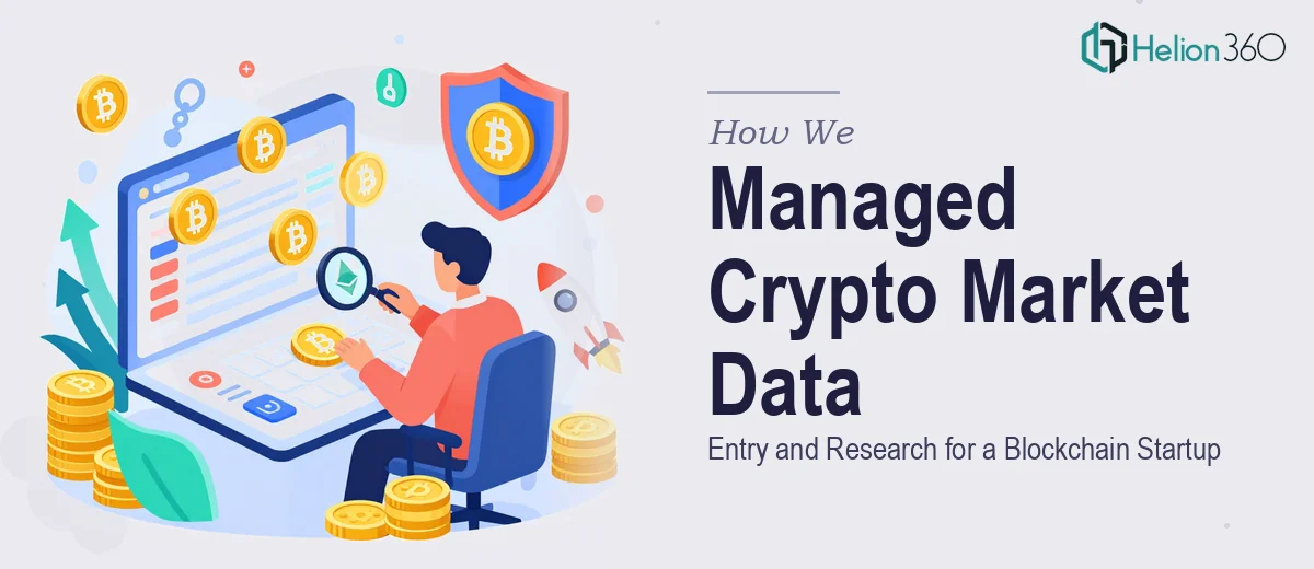 How We Managed Accurate Crypto Market Data Entry and Research for a Growing Blockchain Startup