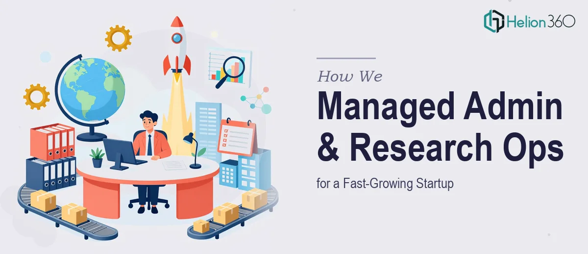 How We Managed Administrative Operations and Research Infrastructure for a Fast-Growing Startup
