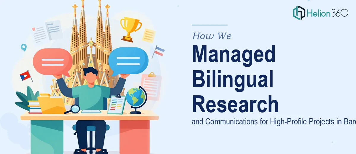How We Managed Bilingual Research and Communications for High-Profile Projects in Barcelona