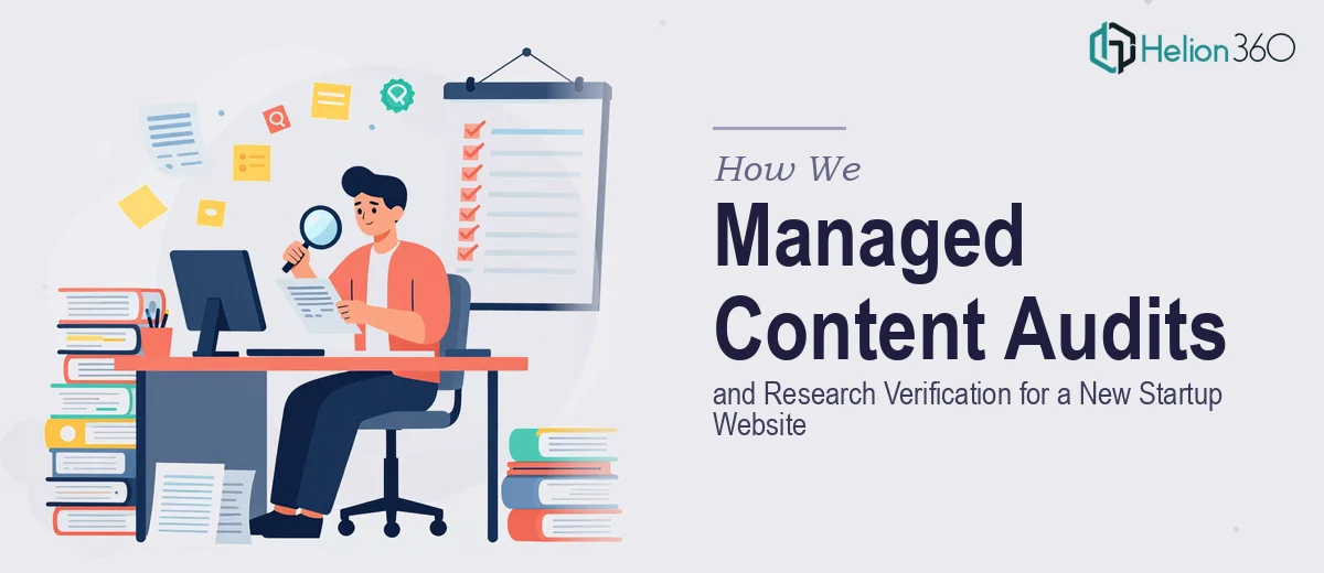 How We Managed Comprehensive Content Audits and Research Verification for a New Startup Website