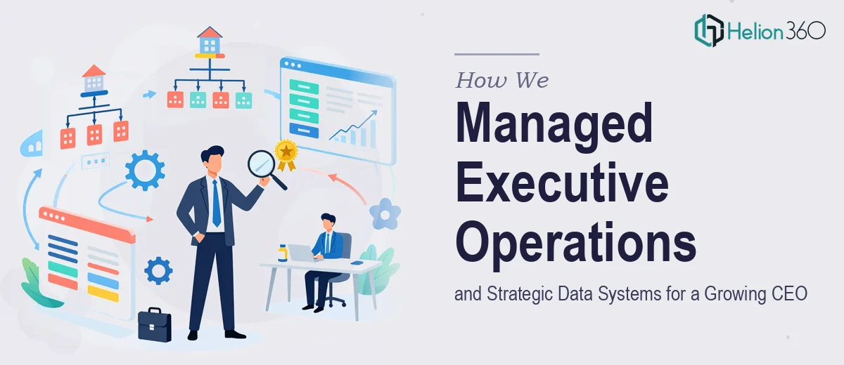 How We Managed Executive Operations and Strategic Data Systems for a Growing CEO