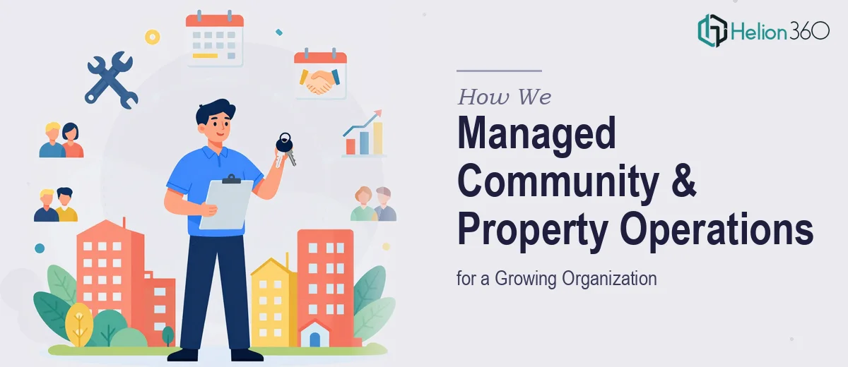 How We Managed Multi-Faceted Community Operations and Property Administration for a Growing Organization