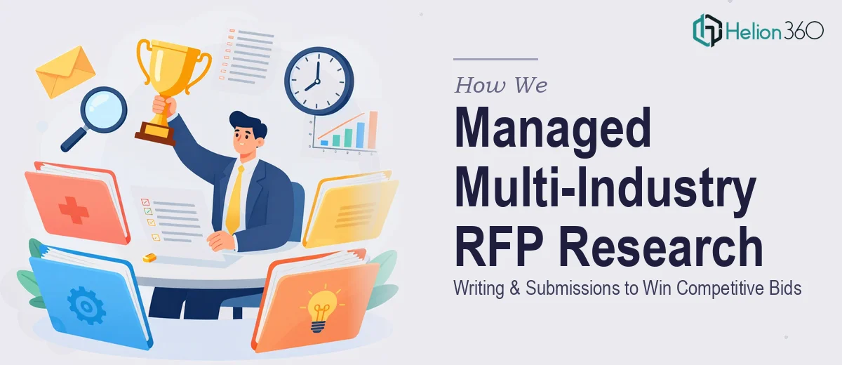 How We Managed Multi-Industry RFP Research, Writing & Submissions to Win Competitive Bids
