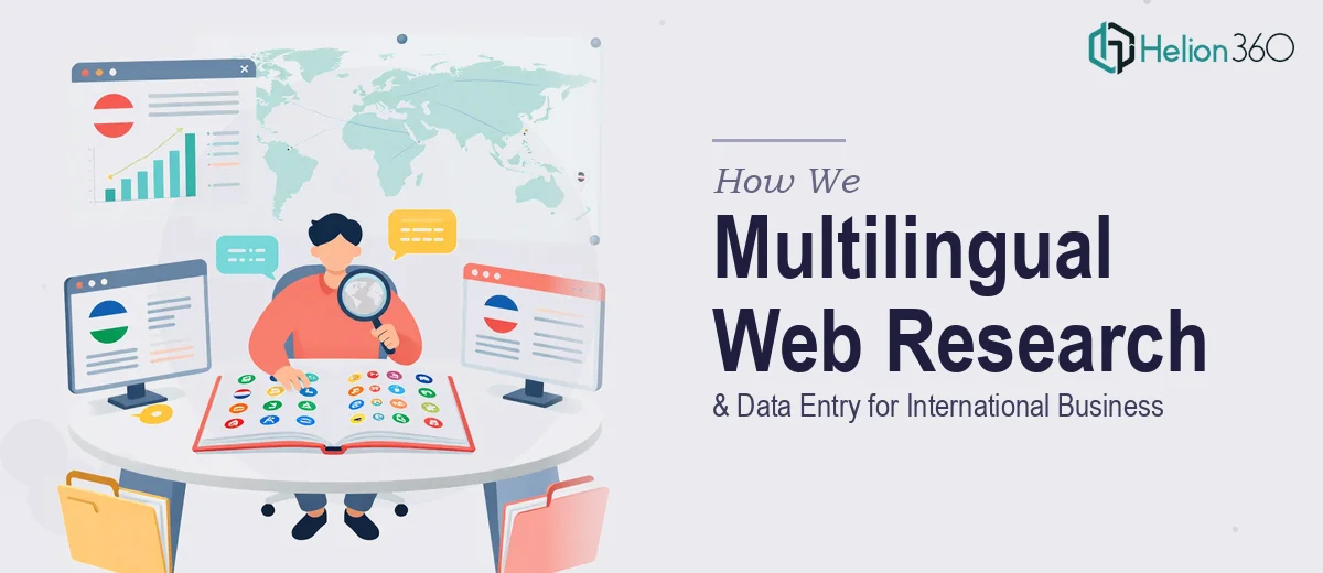 How We Managed Multilingual Web Research and Data Entry for International Business Development