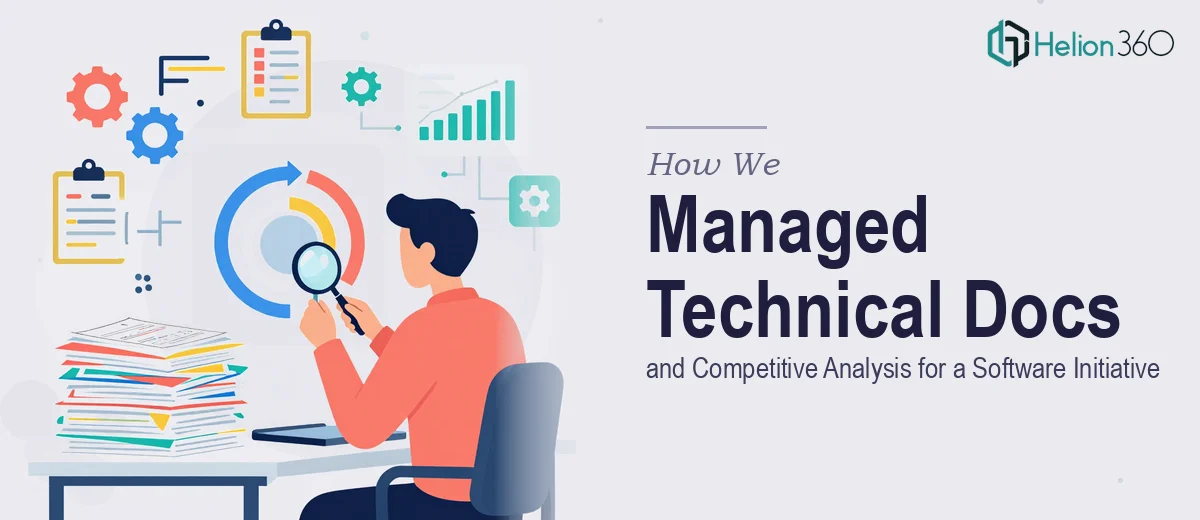 How We Managed Technical Documentation and Competitive Analysis for a Software Initiative