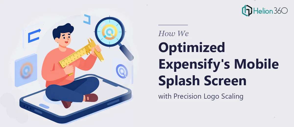 How We Optimized Expensify's Mobile Splash Screen with Precision Logo Scaling