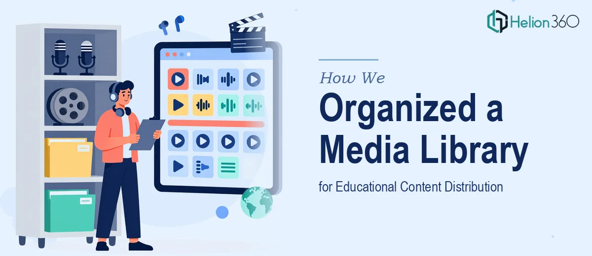 How We Organized a Comprehensive Video and Podcast Library for Educational Content Distribution