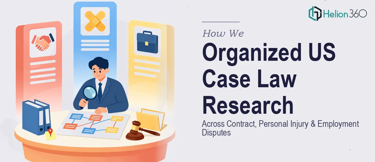 How We Organized Comprehensive US Case Law Research Across Contract, Personal Injury, and Employment Disputes
