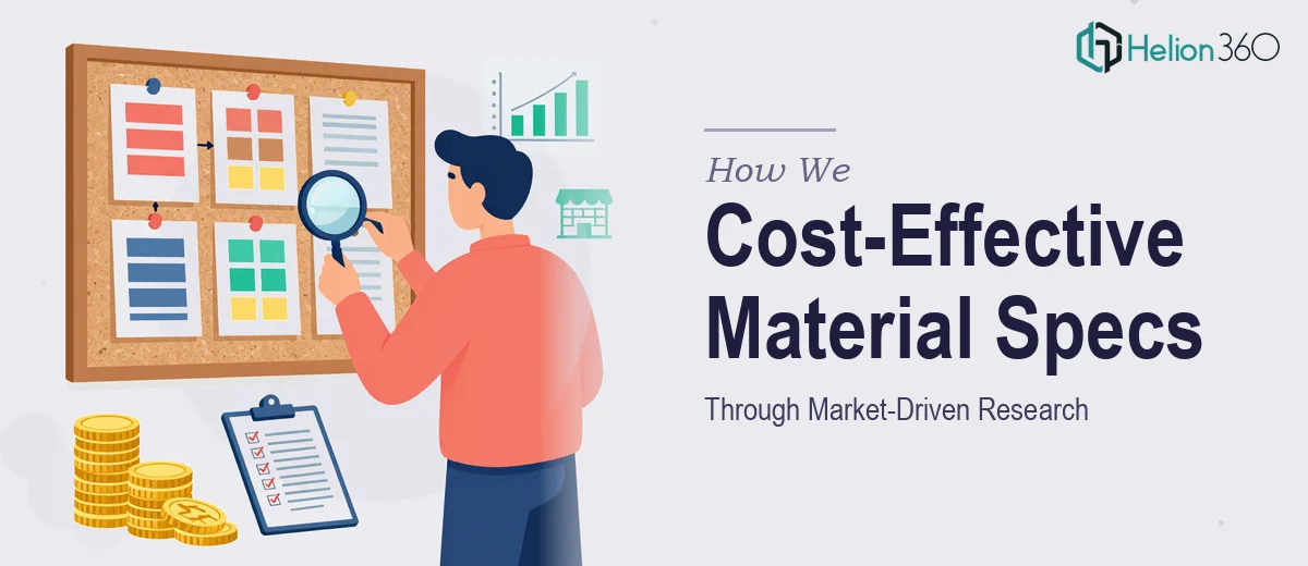 How We Planned Cost-Effective Material Specifications Through Market-Driven Research