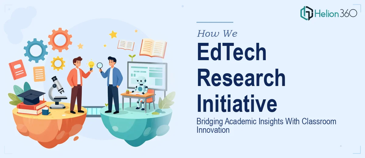 How We Produced an Educational Technology Research Initiative That Bridged Academic Insights With Classroom Innovation