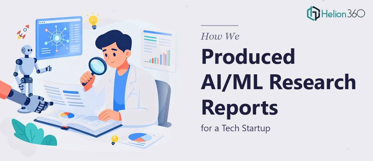 How We Produced Comprehensive AI/ML Research Reports for a Tech Startup