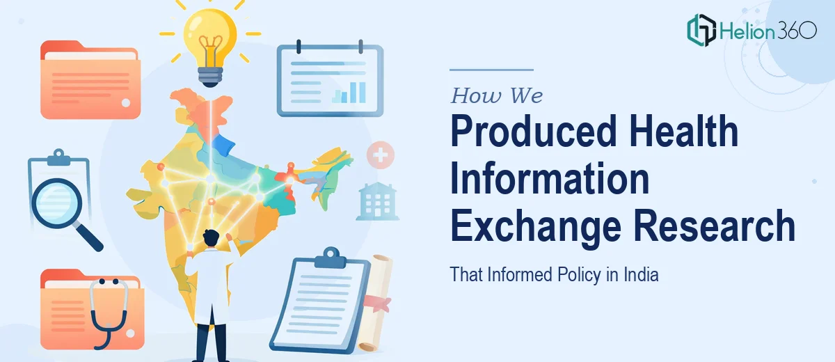 How We Produced Comprehensive Health Information Exchange Research That Informed Policy in India