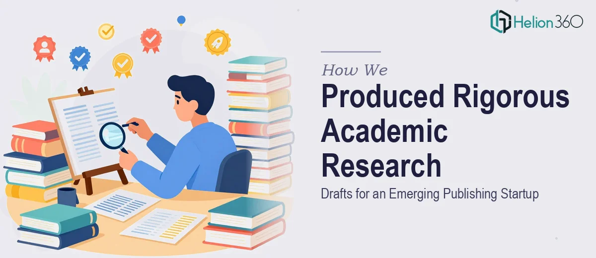How We Produced Rigorous Academic Research Drafts for an Emerging Publishing Startup