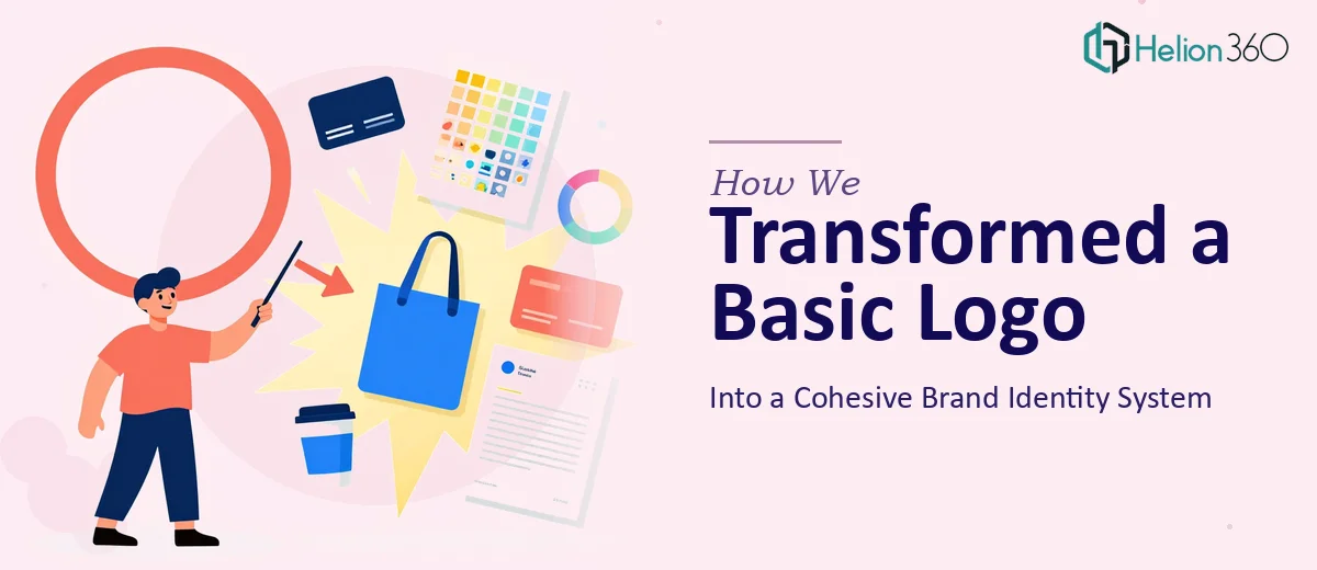 How We Transformed a Basic Logo Into a Cohesive Brand Identity System