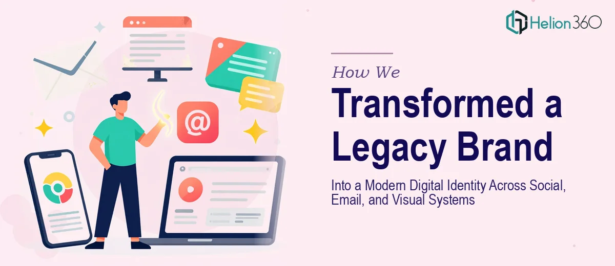 How We Transformed a Legacy Brand Into a Modern Digital Identity Across Social, Email, and Visual Systems