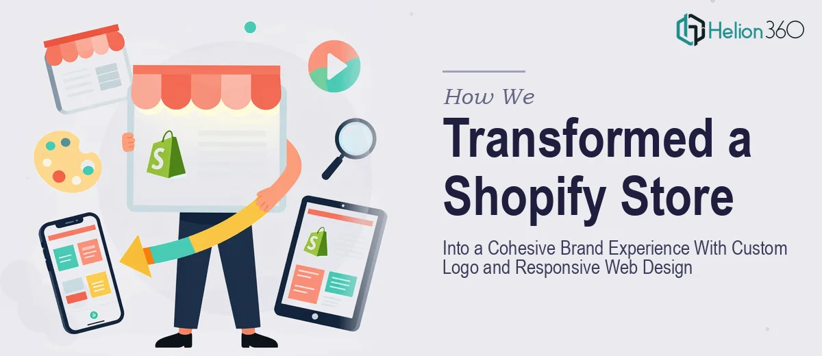 How We Transformed a Shopify Store Into a Cohesive Brand Experience With Custom Logo Design and Responsive Web Design