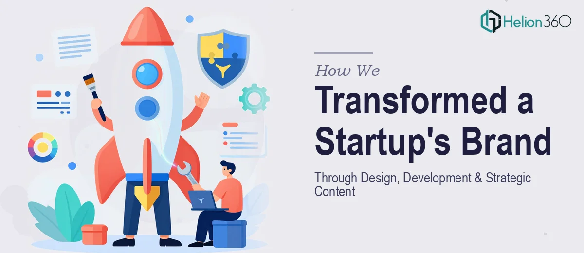 How We Transformed a Tech Startup's Brand Identity Through Integrated Design, Development, and Strategic Content
