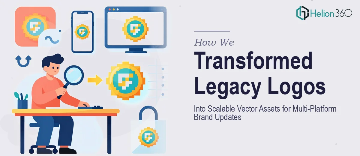 How We Transformed Legacy Logos Into Scalable Vector Assets for Multi-Platform Brand Updates