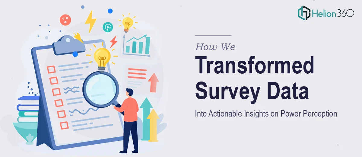 How We Transformed Raw Survey Data Into Actionable Insights on Power Perception