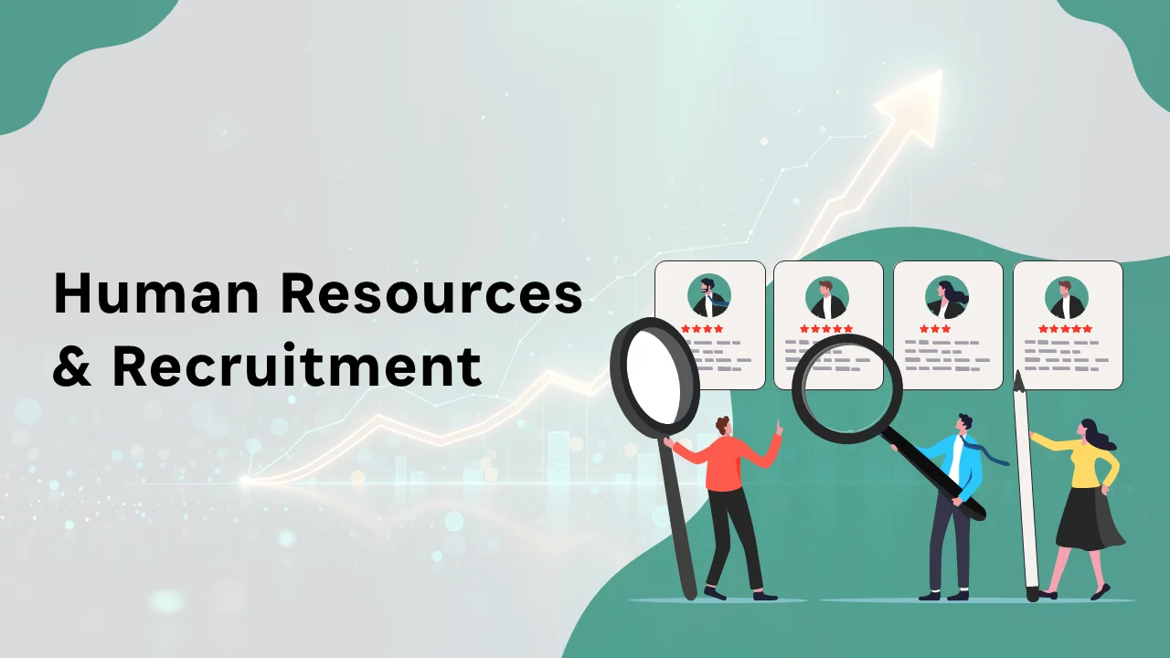 Human Resources & Recruitment