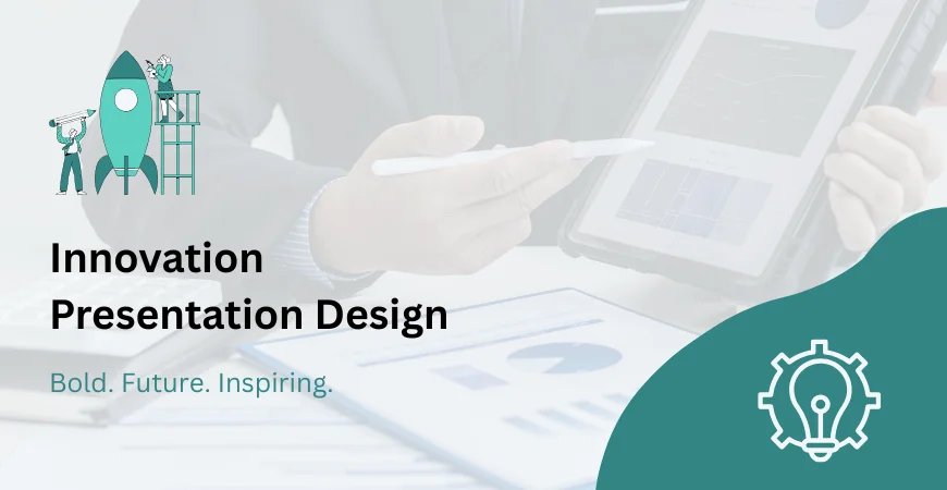 Innovation Presentation Design Services