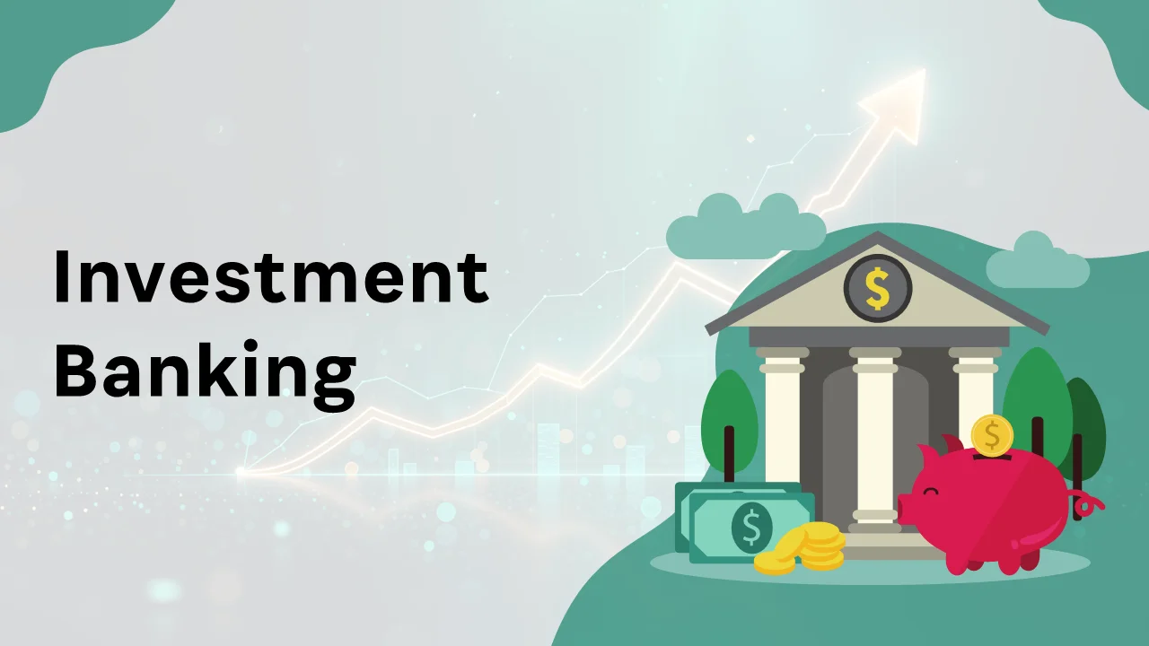 Investment Banking