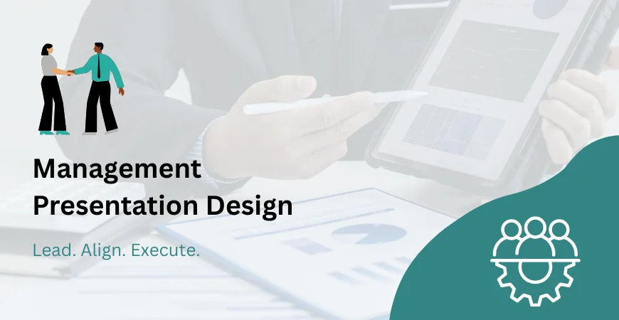 Management Presentation Design Services