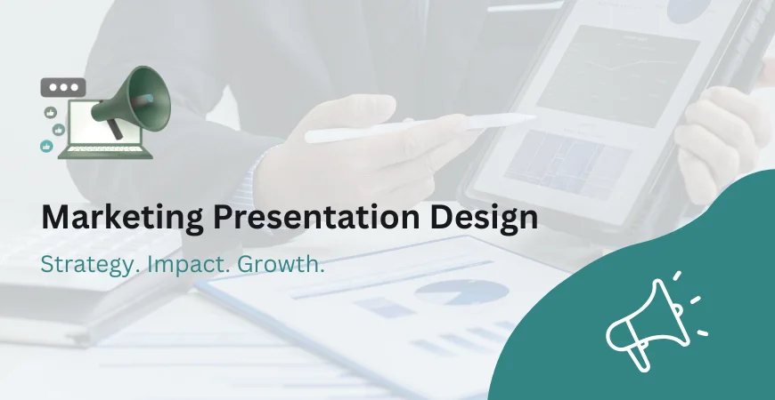 Marketing Presentation Design Services