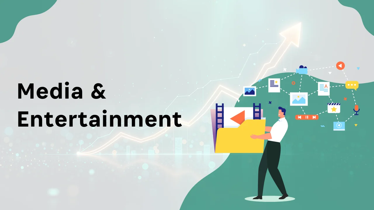 Media & Entertainment