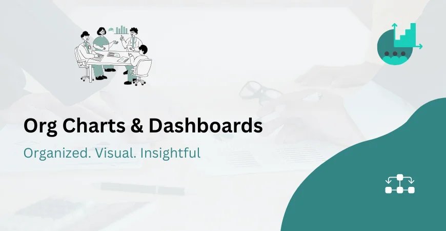 Org Charts & Dashboards